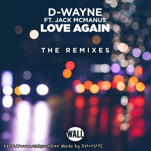D-Wayne Feat. Jack McManus - Love Again (Regilio & Trilane's Arena Remix) (Extended).jpg