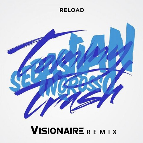 reload remix.jpg : 힘들게 만들었습니다 ㅠㅠ 가져가세요 - Reload (Dirty Dutch Visionaire Remix)