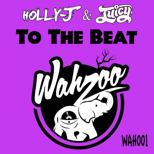 Juicy, Holly-J - To The Beat (D!rty So Fresh Remix).jpg