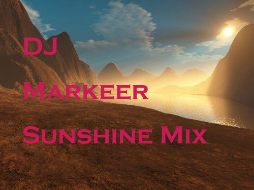 Sunshine Mix.jpg : ◆◆◆◆◆[무료,초강추] DJ Markeer 46 Minutes Sunshine Mix (46분) ◆◆◆◆◆