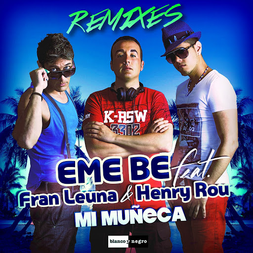 Mi Muneca (Remixes).jpg