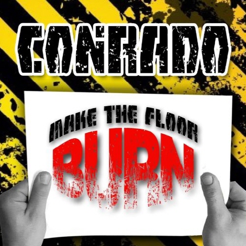 make.jpg : 320Kbps. ★☆★☆★☆★이곡 꺼낼때가 됬내옇 한곡★☆★☆★☆★ Conrado - Make The Floor Burn (Probeat Edit)