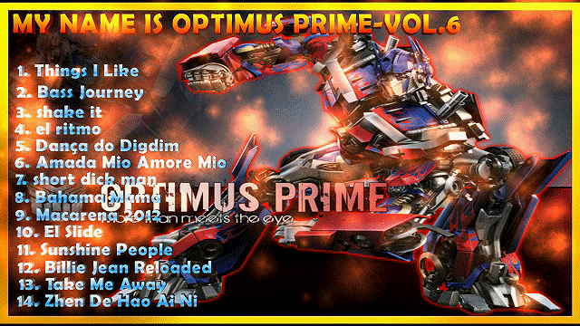 MY NAME IS OPTIMUS PRIME-VOL.6.gif