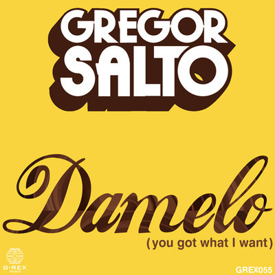 artworks-000018345551-3k9ljj-crop.jpg : Gregor Salto - Damelo (You Got What I Want) (Atone Bootleg)