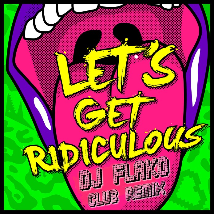 Redfoo - Let's Get Ridiculous (DJ FLAKO CLUB REMIX).jpg : (DJ FLAKO REMIX 편곡) Redfoo - Let's Get Ridiculous (DJ FLAKO CLUB REMIX)