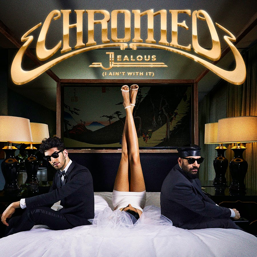 chromeo-jealous-i-aint-with-it.jpg : 오늘은 펑키하게 가봅시다 !! Chromeo - jealous (i aint with it) Jerry folk remix 외 4곡 올려봤어요 ~ ㅎ 즐감하세여 ~