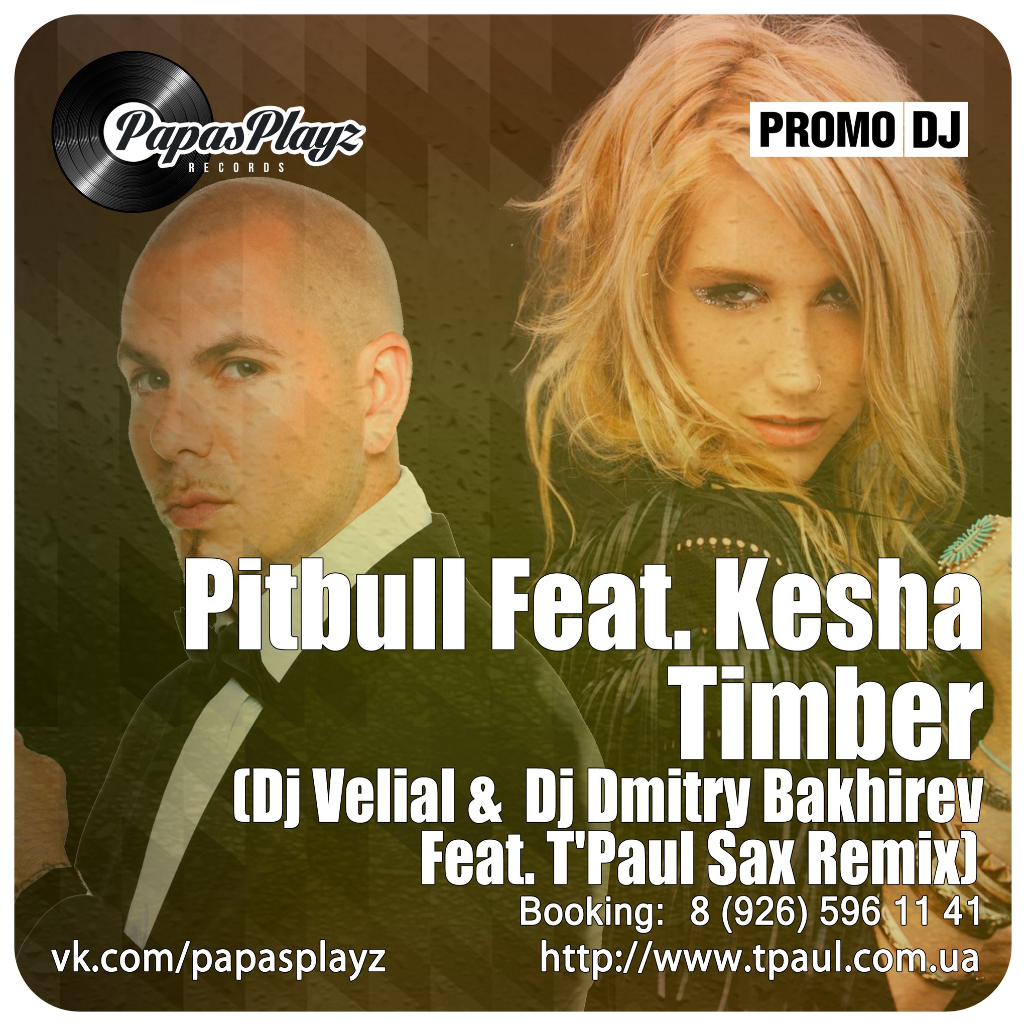 Pitbull feat. Kesha - Timber (Dj Velial & Dj Dmitry Bakhirev ft. T'Paul Sax Bootleg).jpg
