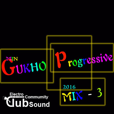 GUKHO Progressive _ MIX - 3.jpg : GUKHO Progressive _ MIX - 3