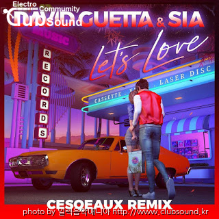 David Guetta & Sia - Let',s Love (Cesqeaux Extended Remix).jpg