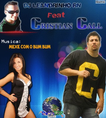 artworks-000025118144-edt688-crop.jpg : Dj Leandrinho RN Feat. Cristian Call - Mexe Com o Bum Bum (2012) Extended