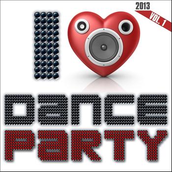 I Love Dance Party 2013, Vol. 1.jpg