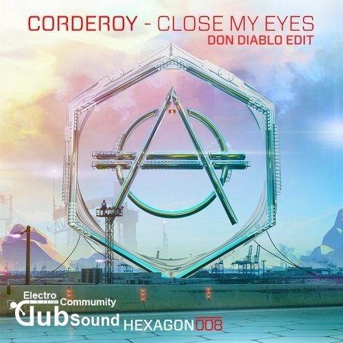 Corderoy - Close My Eyes (Don Diablo Edit).jpg