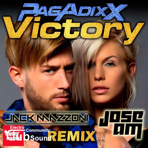 Pagadixx feat. Malee - Victory (Jack Mazzoni And Jose Am Remix).jpg