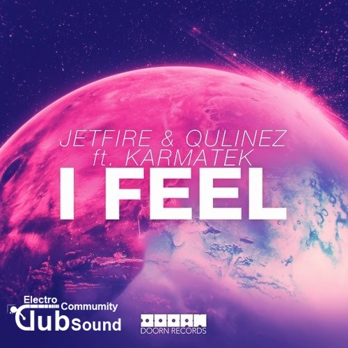 JETFIRE & Qulinez feat. Karmatek - I Feel (Extended Mix).jpg