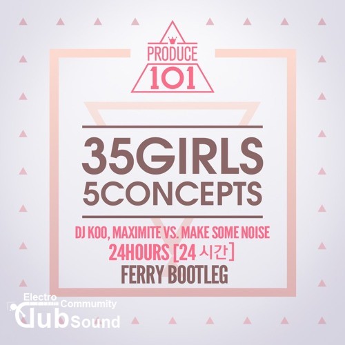 Make Some Noise - 24시간 (Ferry Bootleg) Make Some Noise - 24hours (Ferry Bootleg) Make Some Noise - 24 hours (Ferry Bootleg).jpg