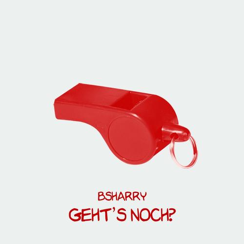 BSharry - Geht's noch (Extended Mix).jpg