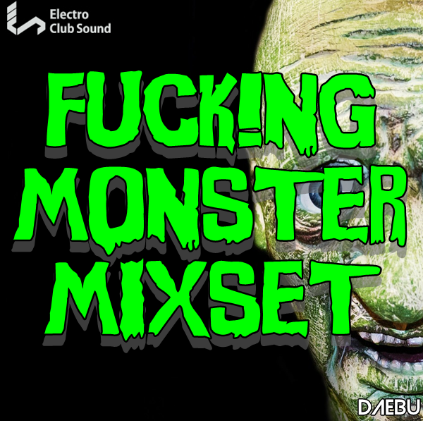 Fucking Monster Mixset 커버.png