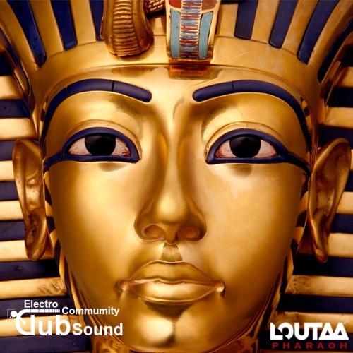 Loutaa - Pharaoh (Original Mix).jpg