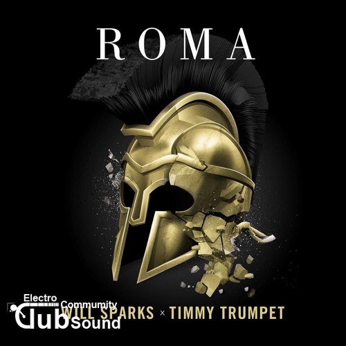 Will Sparks & Timmy Trumpet - ROMA (Original Mix).jpg