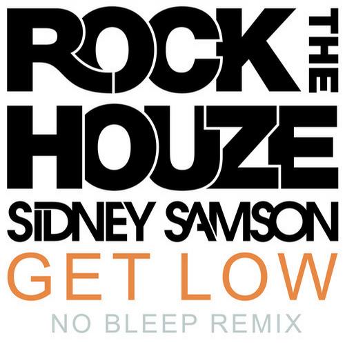 5443830.jpg : Sidney Samson - Get Low (No Bleep Remix)
