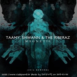 TAAMY, Shwann & The Riberaz - Magnetic (Original Mix)