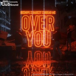 (+9) Sikdope x Darkzy x Dread MC - Over You