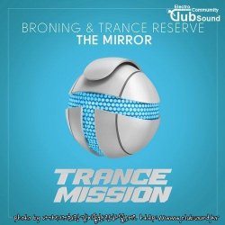 Broning & Trance Reserve - The Mirror (Extended Mix)