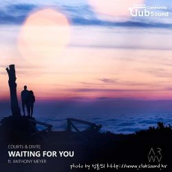 성훈씌 Upload --> Courts & Divite feat. Anthony Meyer - Waiting For You (Original Mix) + @
