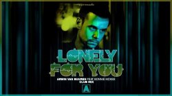 Armin van Buuren feat. Bonnie McKee - Lonely For You (Club Mix) 외 9곡 추천~!