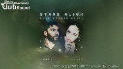 (+16) R3hab Ft. Jolin Tsai - Stars Align (Alle Farben Remix)