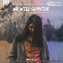 Mathias Bartoll x Ovylarock feat. Addie Nicole - We Will Survive (Original Mix)