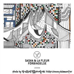 Sasha & La Fleur - Forbindelse (Original Mix)