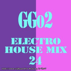 빵빵터지는 일렉트로하우스 믹스셋! DJ GGo2 - Electro house Mix #24