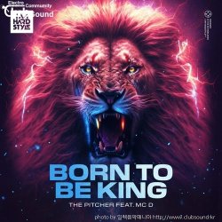 (+23) The Pitcher ft. MC D - Born To Be King (Extended Mix)