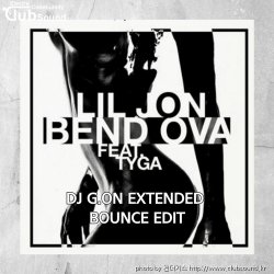 Lil Jon Feat. Tyga - Bend Ova (G.ON Bounce Edit)[FREE DOWNLOAD]