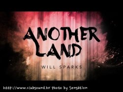 [메시업 믹스] Will Sparks - Another Land (Sensation Bootleg Mashup)