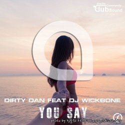 성훈씌 Upload --> Dirty Dan feat. DJ Wickbone - You Say (Harlie & Charper Remix) + @