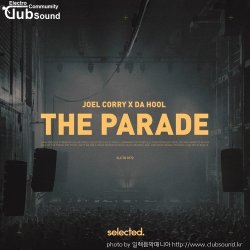 (+21) Joel Corry, Da Hool - The Parade (Extended)