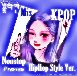 꽃타잔Mix KPOP Nonstop (HipHop Style Ver.) Preview