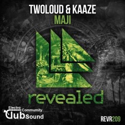 twoloud & Kaaze - Maji (Original Mix)