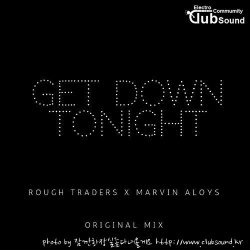 Rough Traders x Marvin Aloys - Get Down Tonight (Original Mix)