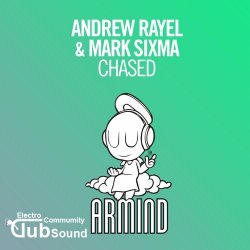 Andrew Rayel & Mark Sixma - Chased (Original Mix)