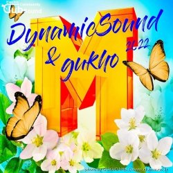 GUKHO MIX + DynamicSound EDM MixSset 2022 Part 1