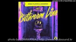 (+18) Bingo Players & Zookëper - Bathroom Line (Extended Mix)