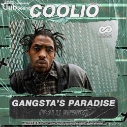 (+5곡) Coolio - Gangsta's Paradise (Balu Remix) (Radio Edit)