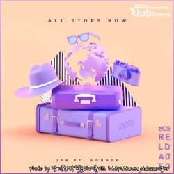 JPB feat. Soundr - All Stops Now (Original Mix)