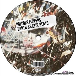 Popcorn Poppers - Earth Shakin Beats (Original Mix)