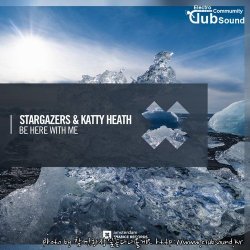 Stargazers & Katty Heath - Be Here With Me (Extended Mix)