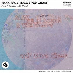 ミAlok, Felix Jaehn & The Vamps - All The Lies (Toby Romeo Remix)+19