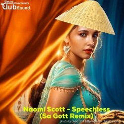 Naomi Scott - Speechless (Sa Gott Remix)